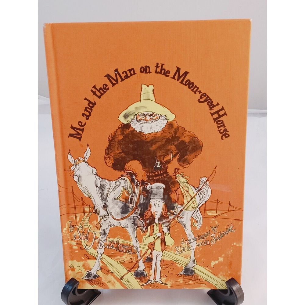 Me and the Man on the Moon-eyed Horse by Fleischman (Weekly Reader Books, 1977)